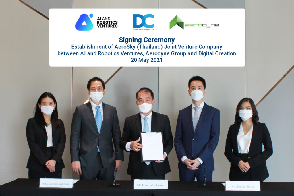 Signing ceremony establishment of AeroskyThailand joint venture company between AI and Robotics Ventures, Aerodyne Group and Digital Creation 20 May 2021
